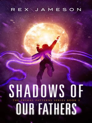 cover image of Shadows of Our Fathers